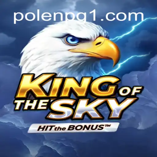 Descubra o Fascinante Jogo 'KingOfTheSky' e as Regras Inovadoras do 'Polen PG'